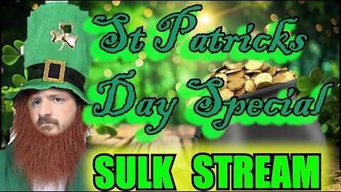 Sulk Stream #368 St. Patrick