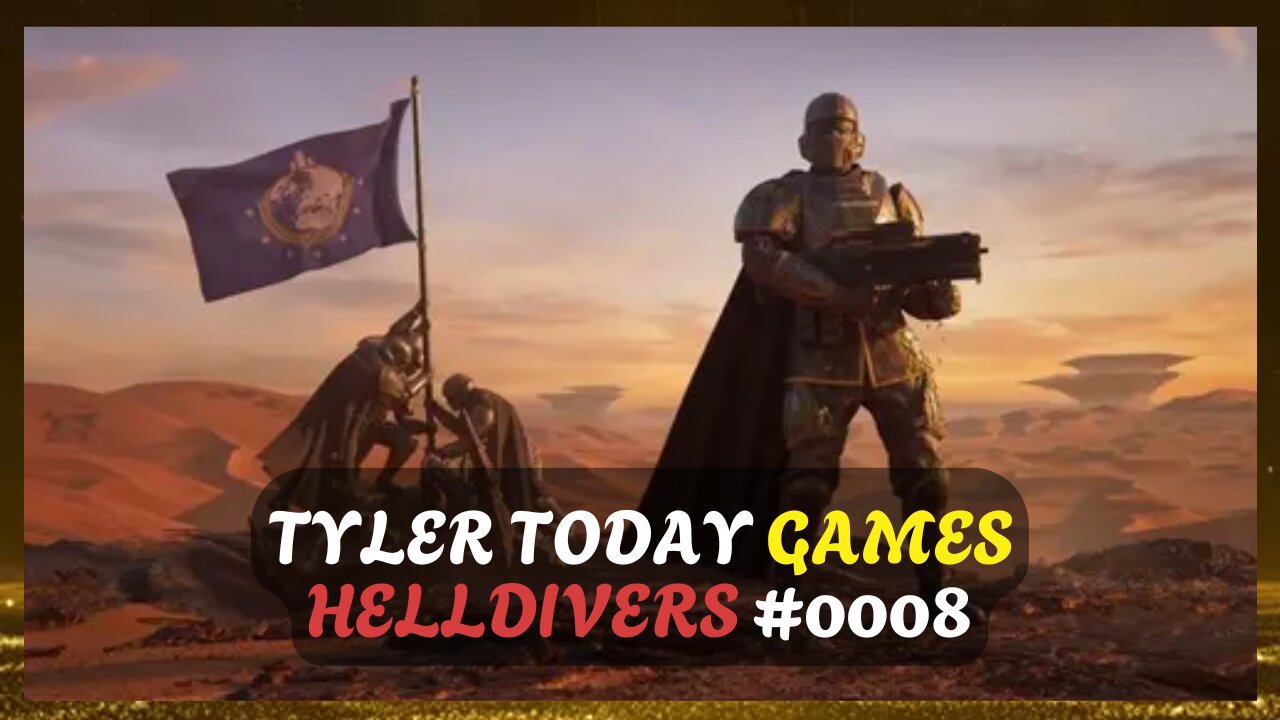 Fighting On Behalf Of The Ministry Of Truth!! HELLDIVERS 2 || Tyler Today Games #0008