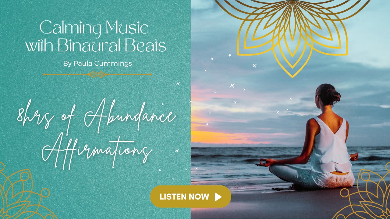 Calming Music with Binaural Beats | 8hrs of Abundance Affirmations