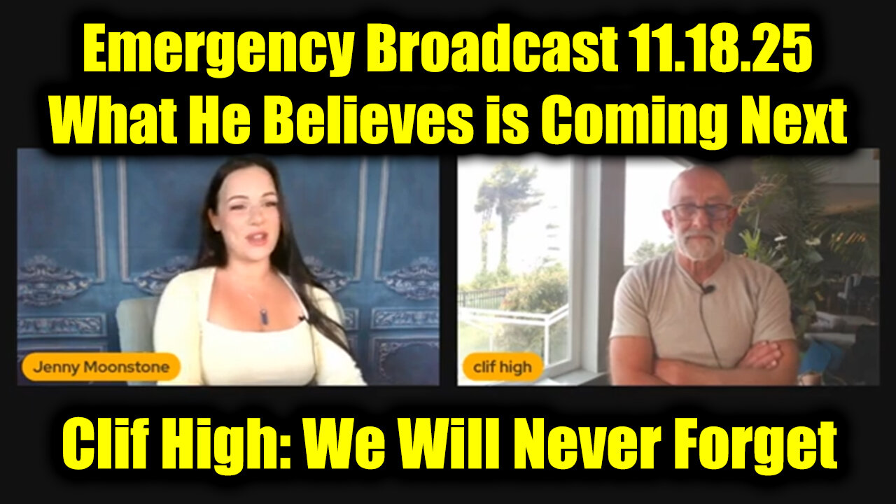 Clif High Emergency Broadcast 11.18.25 - What He Believes is Coming Next