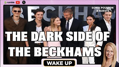 EP. 178 WAKE UP INVESTIGATES: THE BECKHAMS: 23 JANUARY 2026