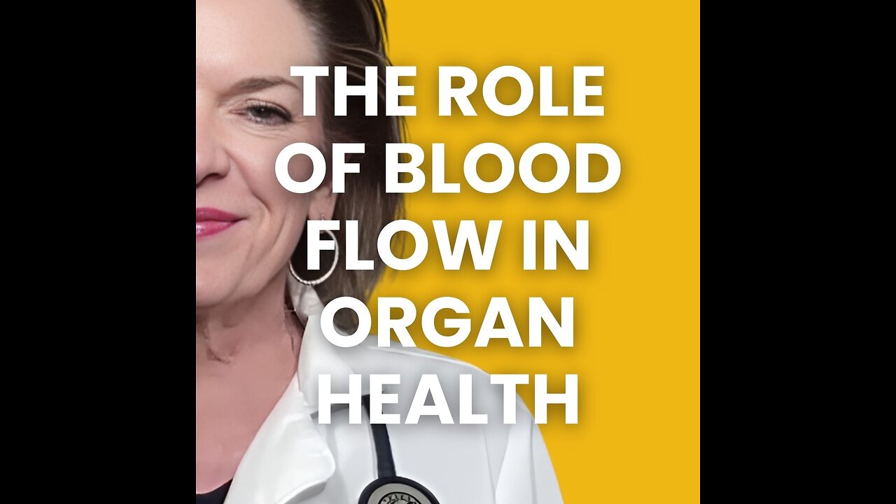 The Role of Blood Flow in Organ Health