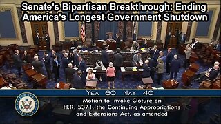 Senate's Bipartisan Breakthrough: Ending America's Longest Government Shutdown - November 10 2025