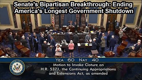 Senate's Bipartisan Breakthrough: Ending America's Longest Government Shutdown - November 10 2025