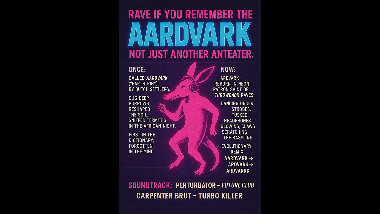 ArdVarks: NEON SUBSPECIES