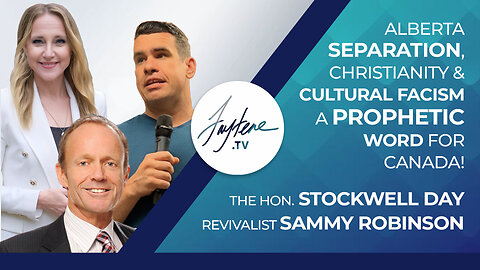 🇨🇦 Unity, Alberta Independence & Revival in Canada | The Hon. Stockwell Day and Sammy Robinson