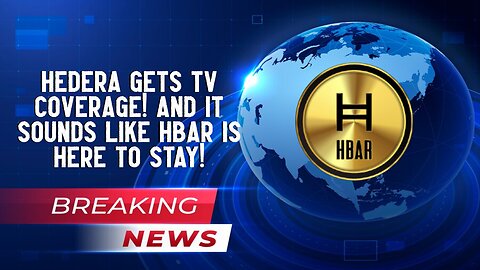 Hedera Gets TV Coverage! HBAR IS HERE TO STAY?!