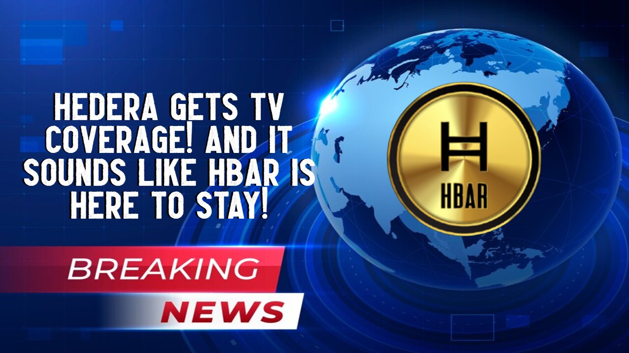 Hedera Gets TV Coverage! HBAR IS HERE TO STAY?!