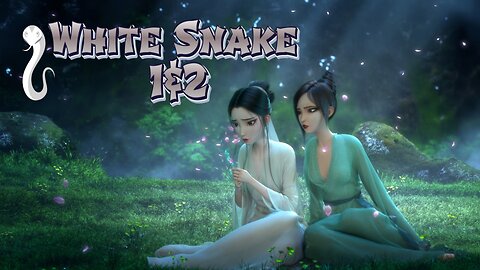 White Snake 🐍 1&2