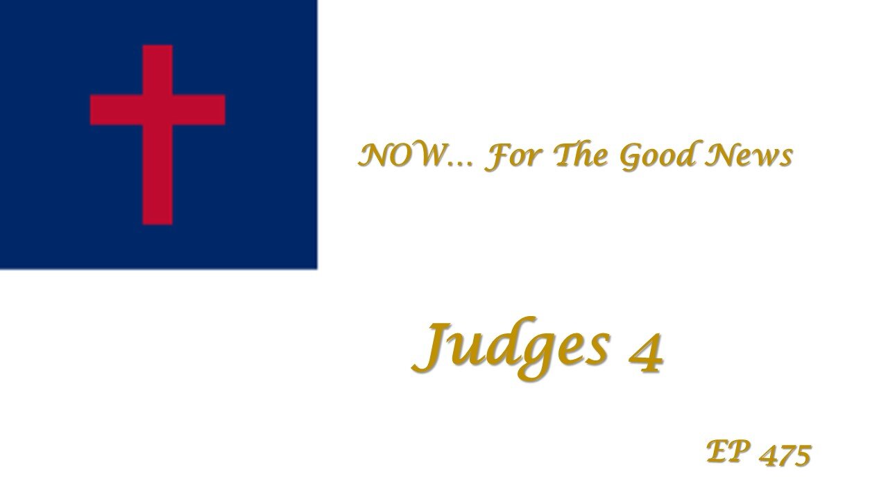 NOW...For The Good News, EP475