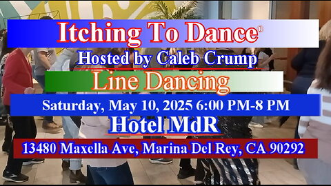 Mother's Day Weekend Line Dancing at Hotel MdR Marina Del Rey, CA Saturday, May 10, 2025, 6PM-8PM