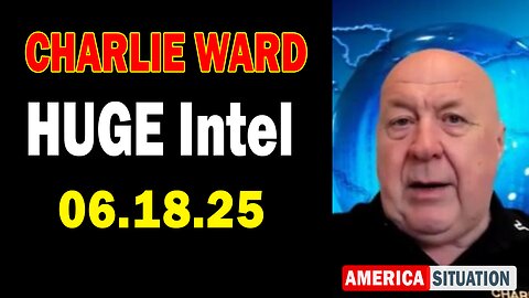 Charlie Ward HUGE Intel June 18: "Charlie Ward Daily News With Paul Brooker & Warren Thornton"