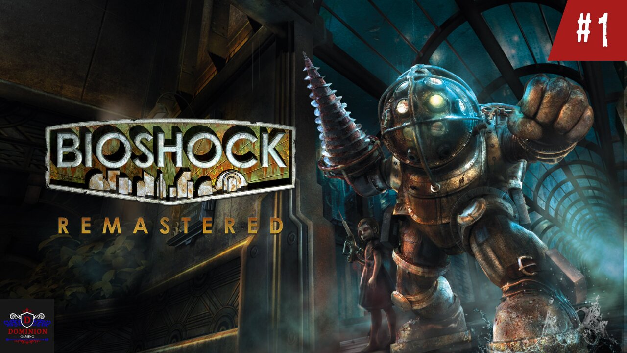 First time playing BioShock.