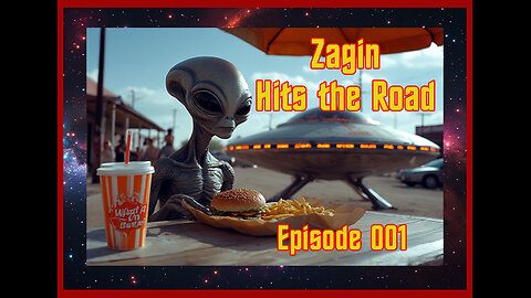 Zagin Hits The Road: Episode #1
