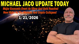 Michael Jaco Situation Update Jan 21: "Major Economic Event As Silver And Gold Reached New Highs As The Markets And Crypto Collapsed"