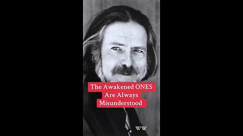 The Awakened ONES Are Always Misunderstood.