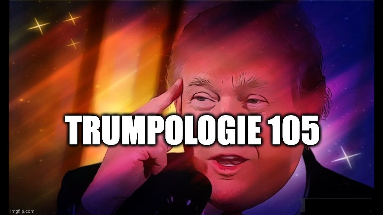TRUMPOLOGIE 105