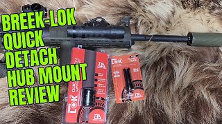 Breek-Lok Quick Detach Hub Mount and Flash Hider System Review