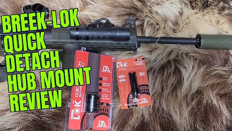 Breek-Lok Quick Detach Hub Mount and Flash Hider System Review
