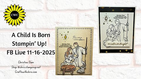 A Child Is Born Stampin’ Up! Cards – You Won’t Believe How Easy These Are! Full Tutorial
