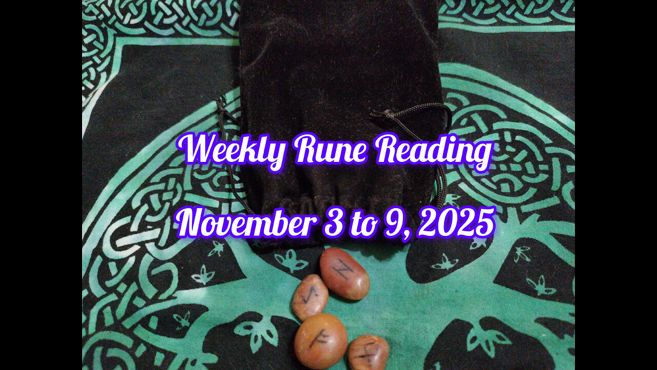 Weekly Rune Reading: November 3 to 9, 2025