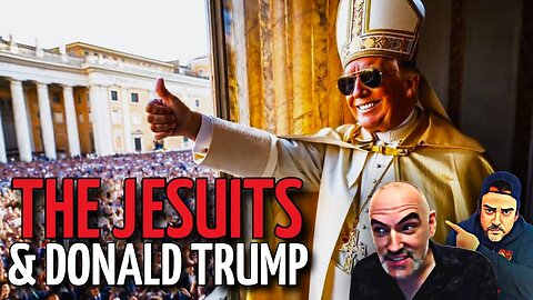 THE JESUITS & DONALD TRUMP