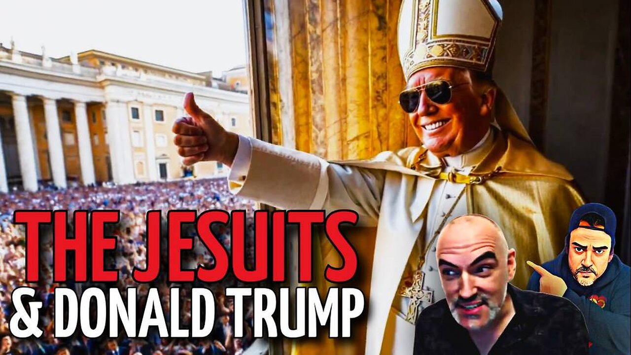THE JESUITS & DONALD TRUMP