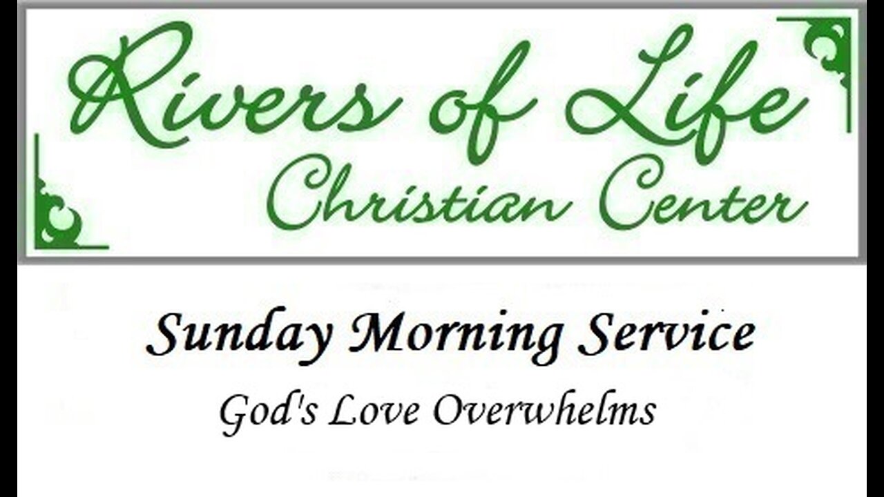 God’s Love Overwhelms