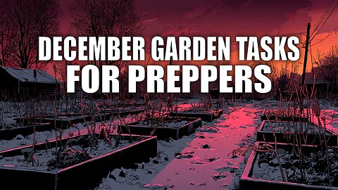 Key Winter Tasks for FOOD SECURITY & Self-Sufficiency