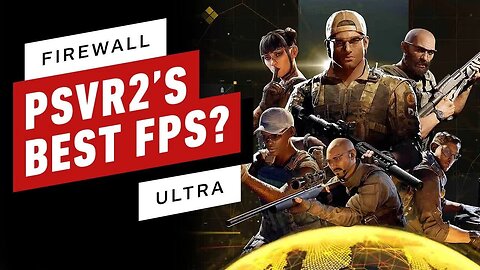 Firewall Ultra Brings PvP FPS Action to PSVR 2 Without Making Me Nauseous