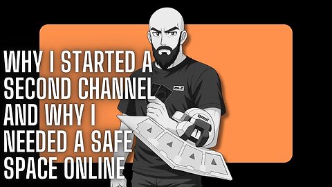 WHY I STARTED A SECOND CHANNEL