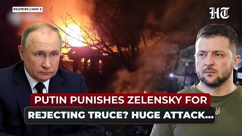 Angry Putin Burns Ukraine's 2nd Biggest City: Punishment For Zelensky's 'No' To Russian Ceasefire?