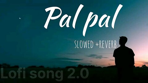 pal pal slowed reverb