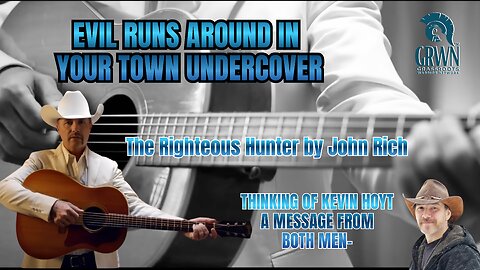EVIL under cover in YOUR TOWN: John Rich/Thoughts of Kevin Hoyt