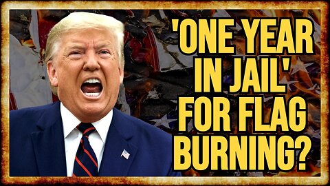 Trump Clearly DIDN'T READ His Own Flag Burning Executive Order