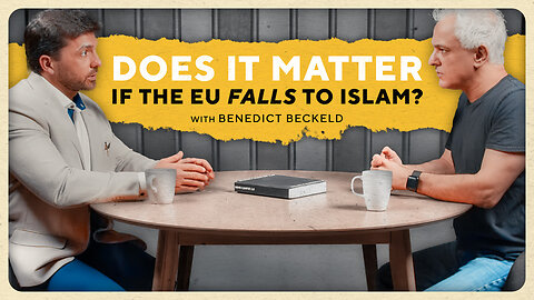 Muslims, Jews, and the West’s Self-Hatred W/ Benedict Beckeld