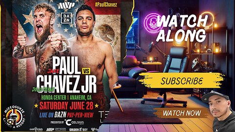 Jake Paul Vs Chavez JR Commentary UFC 317 Main Event Watch along