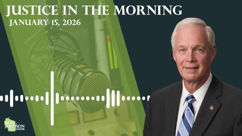Sen. Johnson on Justice in the Morning 1.15.26