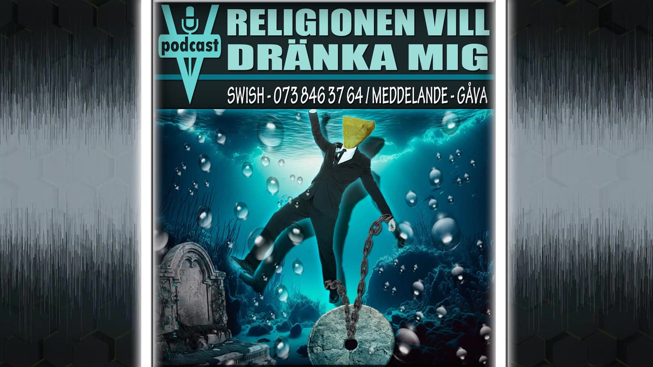 RELIGIONEN VILL DRÄNKA MIG