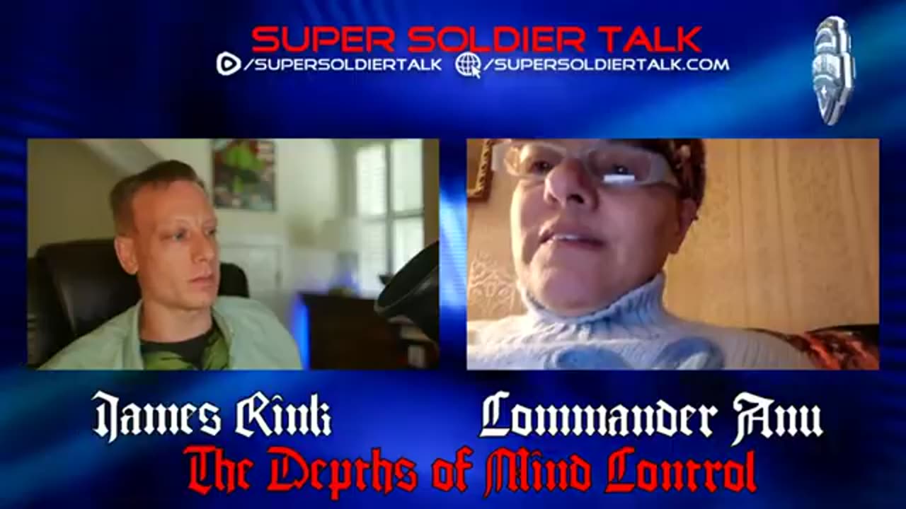 Super Soldier Talk – Commander Anu – The Depths of Mind Control