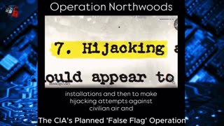 The C I A's premeditated 'Operation Northwoods' False Flag.