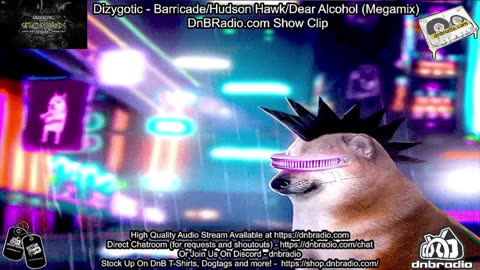 Dizygotic - Barricade/Hudson Hawk/Dear Alcohol Megamix Radio Show Mix Clip