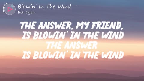 Bob Dylan - Blowin' In The Wind (Lyrics)