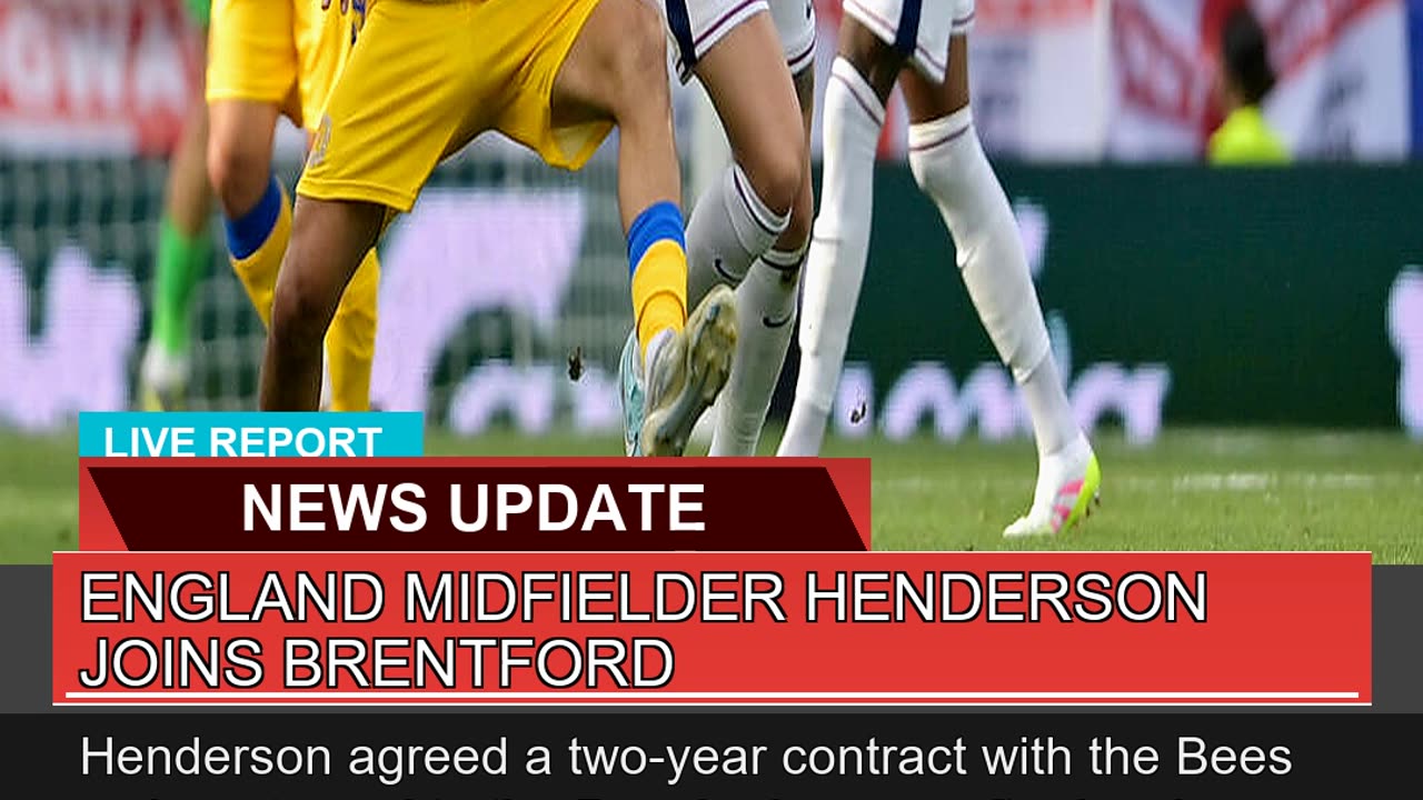 England Midfielder Henderson Joins Brentford