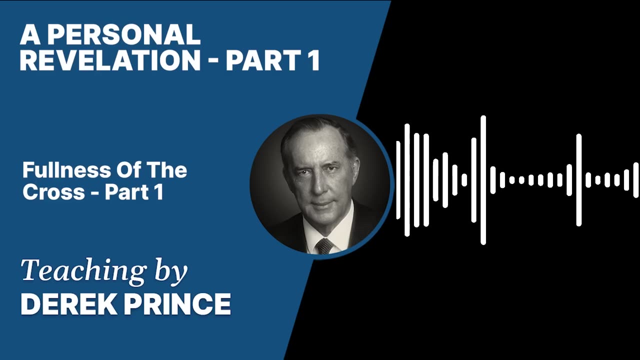 A Personal Revelation | Clip 1 | Derek Prince