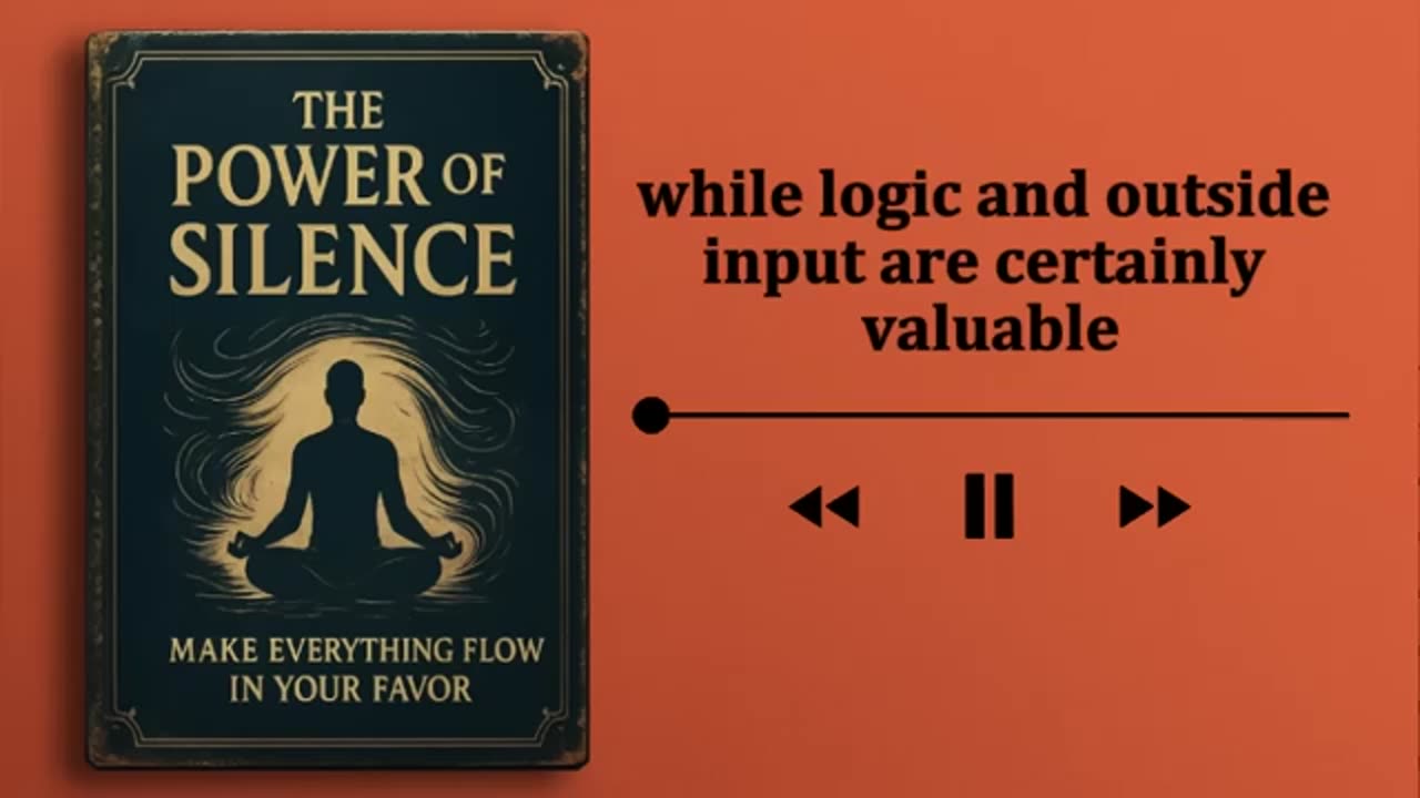 Audiobook: The Power of Silence — Make Everything Flow In Your Favor