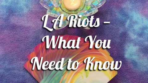 LA Riots - What You Need To Know