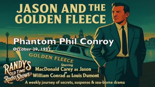 52-10-29 Jason and the Golden Fleece Phantom Phil Conroy