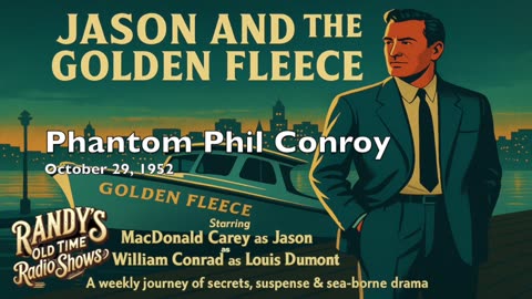 52-10-29 Jason and the Golden Fleece Phantom Phil Conroy