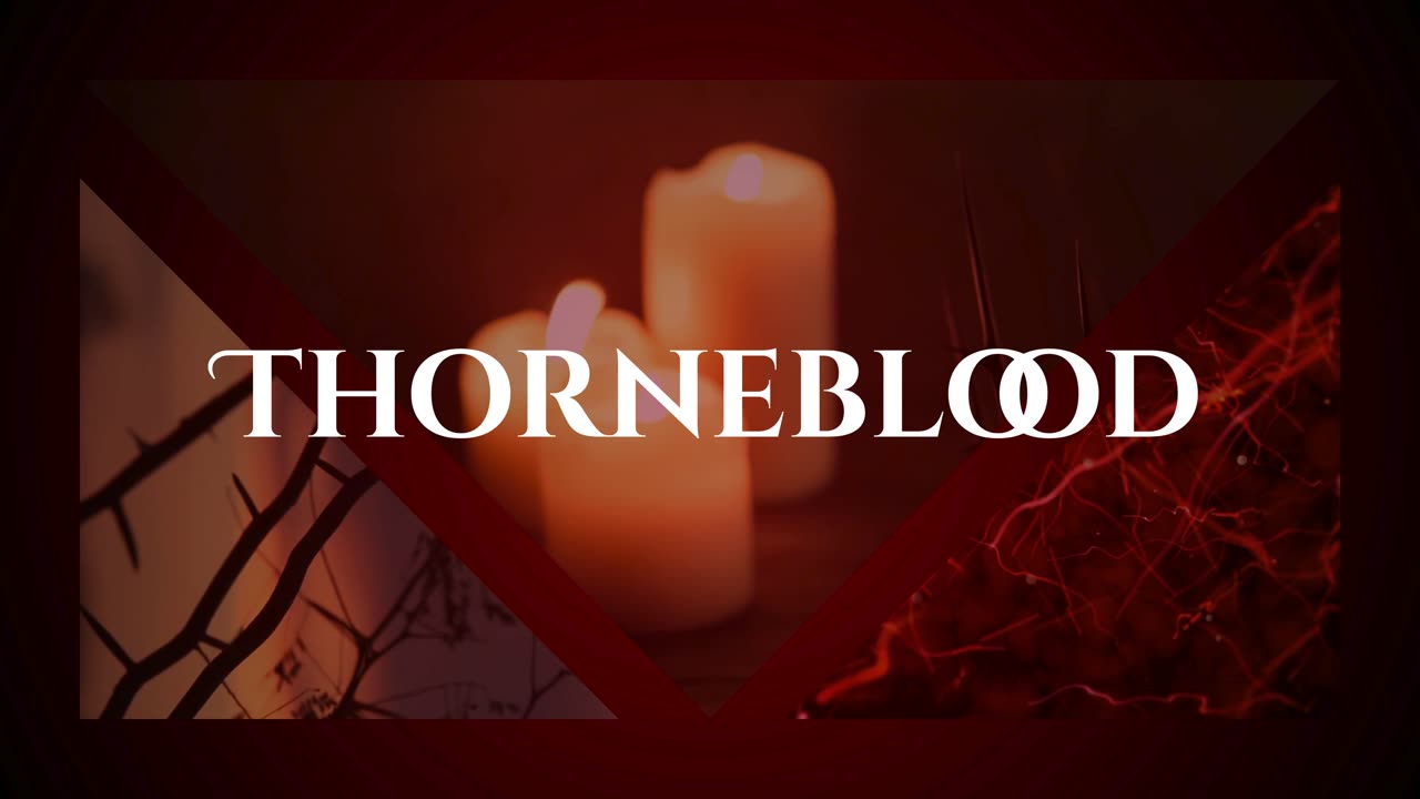 Thorneblood's Introduction